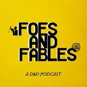 Podcast Foes and Fables
