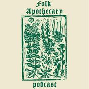 Podcast Folk Apothecary Podcast