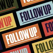 Podcast Follow Up