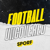 Podcast Football Uncovered