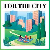 Podcast For The City