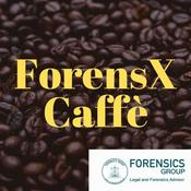 Podcast Forensics Caffè - 4^ Stagione 2023/24