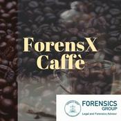 Podcast Forensics Caffè - 3^ Stagione 2022/2023