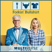 Podcast Forkin Bullshirt: The Good Place Podcast