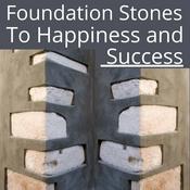 Podcast Foundations to Happiness and Success - James Allen