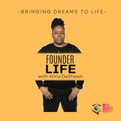 Podcast Founder Life with Anna DeShawn