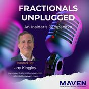 Podcast Fractionals Unplugged with Jay Kingley
