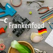 Podcast Frankenfood German