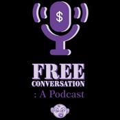 Podcast FREE CONVERSATION