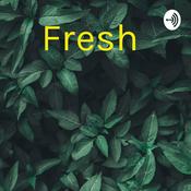 Podcast Fresh 😊