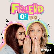 Podcast Friend Of