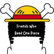 Podcast Friends Who Read One Piece