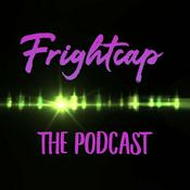 Podcast FRIGHTCAP
