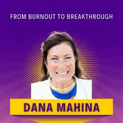 Podcast From Burnout to Breakthrough