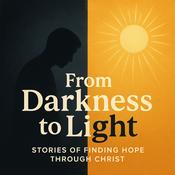 Podcast From Darkness to Light