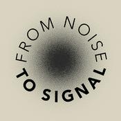 Podcast From Noise to Signal