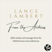 Podcast Lance Lambert — From the Archives
