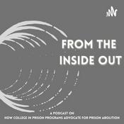 Podcast From the Inside Out: A Podcast on How College in Prison Programs Advocate for Prison Abolition