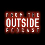 Podcast From The Outside Podcast
