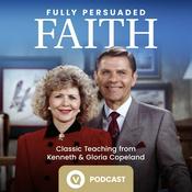 Podcast Fully Persuaded Faith
