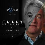 Podcast Fully Prepared with Andy King