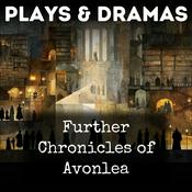 Podcast Further Chronicles of Avonlea