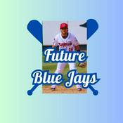 Podcast Future Blue Jays