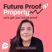 Podcast Future Proof Property Podcast