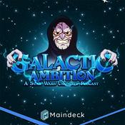 Podcast Galactic Ambition: A Star Wars Unlimited Podcast