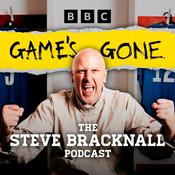 Podcast Game's Gone: The Steve Bracknall Podcast