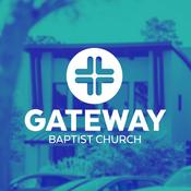 Podcast Gateway Baptist Church | Weekly Podcast