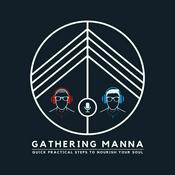 Podcast Gathering Manna