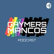Podcast GAYmers MANcos