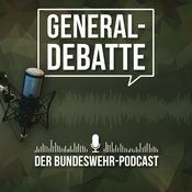 Generaldebatte – Der Bundeswehr-Podcast