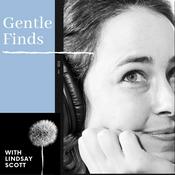 Podcast Gentle Finds