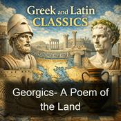 Podcast Georgics-  A Poem of the Land