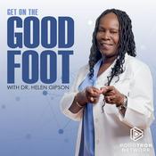 Podcast Get On The Good Foot