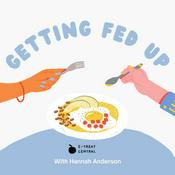 Podcast Getting Fed Up