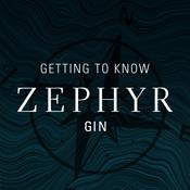 Podcast Getting To Know Zephyr Gin