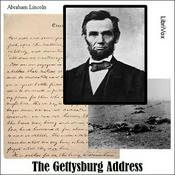 Podcast Gettysburg Address (version 2), The by Abraham Lincoln (1809 - 1865)