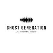 Podcast Ghost Generation