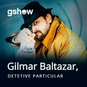 Podcast Gilmar Baltazar, Detetive Particular