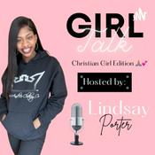 Podcast Girl Talk: Christian Girl Edition