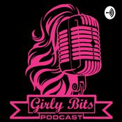 Podcast Girly Bits Podcast