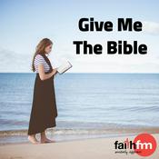 Podcast Give Me the Bible