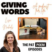 Podcast Giving Words: The Pat Poems Edition