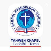 Podcast Global Evangelical Church, Yahweh Chapel