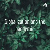 Podcast Globalization and the pandemic