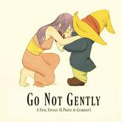 Podcast Go Not Gently (A Podfic)