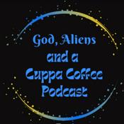 Podcast God, Aliens and a Cuppa Coffee with Major Lori Rehfeldt and her sister Donna Schreiber
